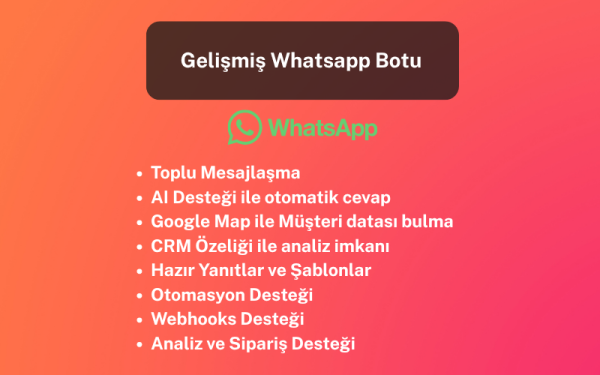 Gelişmiş Whatsapp Bot - AI Destekli