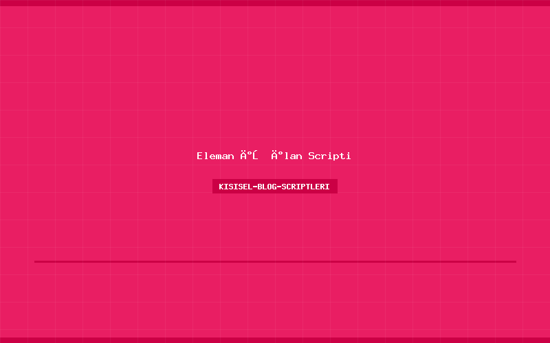 Eleman İş İlan Scripti