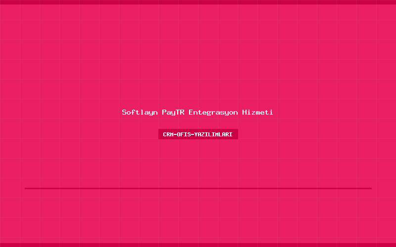 Softlayn PayTR Entegrasyon Hizmeti